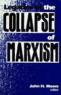 E-Book (epub) Legacies of the Collapse of Marxism von John H. Moore