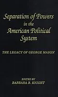E-Book (epub) Separation of Powers in the American Political System von Barbara B. Knight