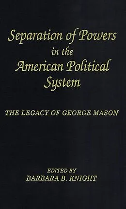 E-Book (epub) Separation of Powers in the American Political System von Barbara B. Knight