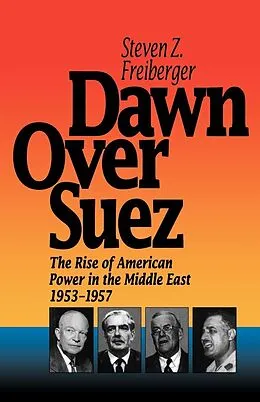 E-Book (epub) Dawn Over Suez von Steven Z. Freiberger