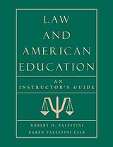 eBook (pdf) Law and American Education de Robert Palestini, Karen Palestini Falk