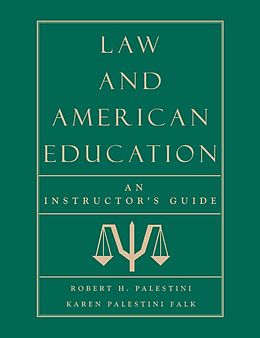 eBook (pdf) Law and American Education de Robert Palestini, Karen Palestini Falk