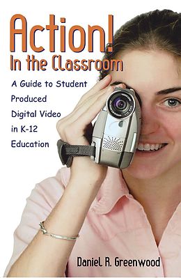 E-Book (epub) Action! In the Classroom von Daniel R. Greenwood