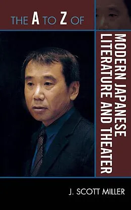 ePUB The A to Z of Modern Japanese Literature and Theater von Scott J. Miller