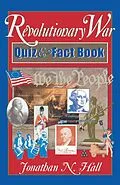 E-Book (epub) Revolutionary War Quiz and Fact Book von Jonathan N. Hall