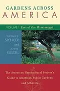 E-Book (epub) Gardens Across America, East of the Mississippi von John H. Russell, Thomas S. Spencer
