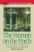 E-Book (epub) The Women on the Porch von Caroline Gordon