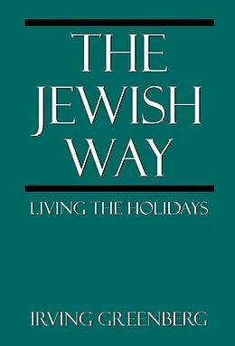 E-Book (epub) The Jewish Way von Irving Greenberg
