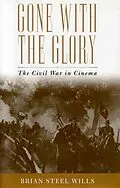 E-Book (epub) Gone with the Glory von Brian Steel Wills