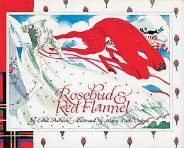 E-Book (epub) Rosebud and Red Flannel von Ethel Pochocki