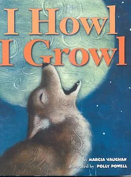 E-Book (epub) I Howl, I Growl von Marcia Vaughan