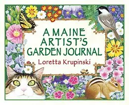 E-Book (epub) Maine Artist's Garden Journal von Loretta Krupinski