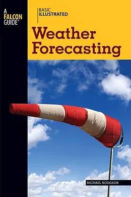 E-Book (epub) Basic Illustrated Weather Forecasting von Michael Hodgson, Lon Levin