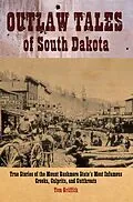 E-Book (epub) Outlaw Tales of South Dakota von T. D. Griffith