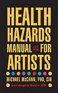 E-Book (epub) Health Hazards Manual for Artists von Michael Mccann, Angela Babin