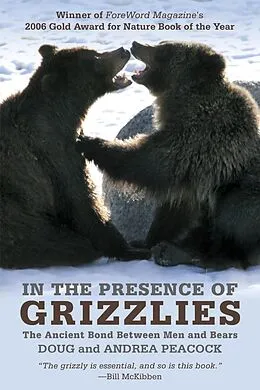 E-Book (epub) In the Presence of Grizzlies von Doug Peacock, Andrea Peacock