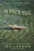 E-Book (epub) Habit of Rivers von Ted Leeson