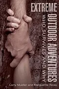 E-Book (epub) Extreme Outdoor Adventures von Larry Mueller, Marguerite Reiss
