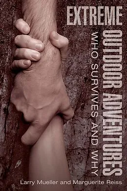 E-Book (epub) Extreme Outdoor Adventures von Larry Mueller, Marguerite Reiss