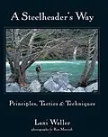 E-Book (epub) Steelheader's Way von Lani Waller