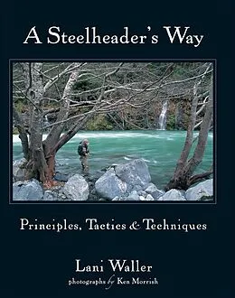 E-Book (epub) Steelheader's Way von Lani Waller