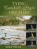 E-Book (epub) Tying Catskill-Style Dry Flies von Mike Valla