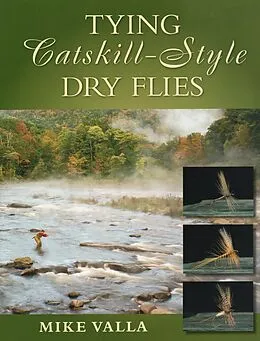 E-Book (epub) Tying Catskill-Style Dry Flies von Mike Valla