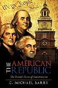 Kartonierter Einband The American Republic von C. Michael Barry