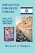 The Battle for Eretz Yisrael