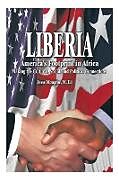 Kartonierter Einband Liberia von Jesse N. Mongrue M. Ed