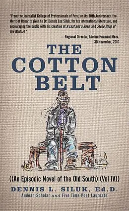 E-Book (epub) The Cotton Belt von Dennis L. Siluk Ed. D.
