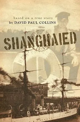 E-Book (epub) Shanghaied von David Paul Collins