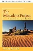 Couverture cartonnée The Mescalero Project de Doug Buchs