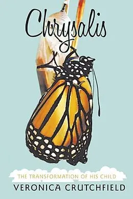E-Book (epub) Chrysalis von Veronica Crutchfield