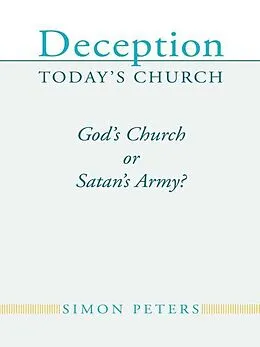 E-Book (epub) Deception Today's Church von Simon Peters