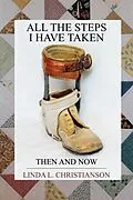 E-Book (epub) All the Steps I Have Taken von Linda L. Christianson