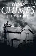 E-Book (epub) Wind Chimes von Jean Miller