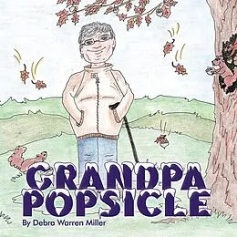 E-Book (epub) Grandpa Popsicle von Debra Warren Miller