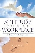 Kartonierter Einband Attitude Within the Workplace von C. Payne