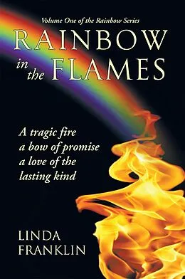 E-Book (epub) Rainbow in the Flames von Linda Franklin
