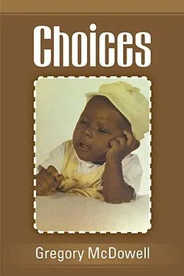 E-Book (epub) Choices von Gregory McDowell
