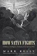 ePUB How Satan Fights von Mark Kelly