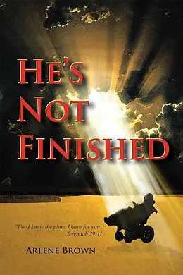 E-Book (epub) He's Not Finished von Arlene Brown