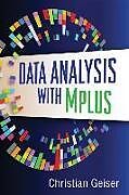Couverture cartonnée Data Analysis with Mplus de Christian Geiser