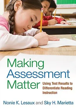 ePUB Making Assessment Matter von Nonie K. Lesaux, Sky H. Marietta