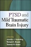 Livre Relié PTSD and Mild Traumatic Brain Injury de Jennifer J. Vasterling