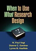 ePUB When to Use What Research Design von W. Paul Vogt, Dianne C. Gardner, Lynne M. Haeffele