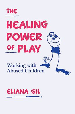 eBook (epub) The Healing Power of Play de Eliana Gil