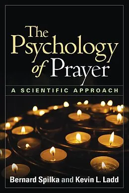 E-Book (epub) The Psychology of Prayer von Bernard Spilka, Kevin L. Ladd