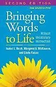Fester Einband Bringing Words to Life, Second Edition von Beck Isabel L., McKeown Margaret G., Kucan Linda